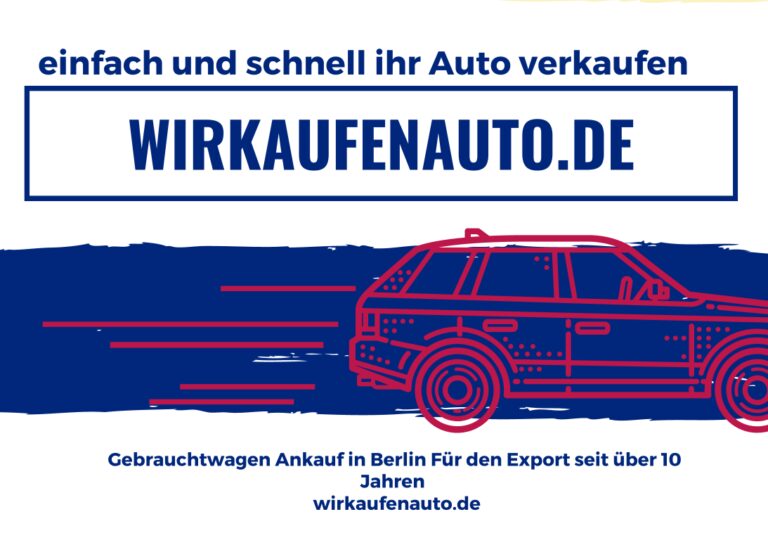 Schneller Autoankauf Berlin: Die kluge Wahl für Verkäufer